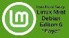 Install And Setup Linux Mint Debian Edition 6 Faye