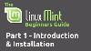 Linux Mint Beginners Guide Part 01 Introduction And Installation